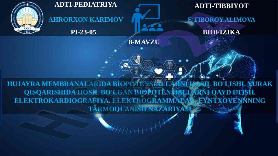 Hujayra membranalarida biopotensial jarayonlari