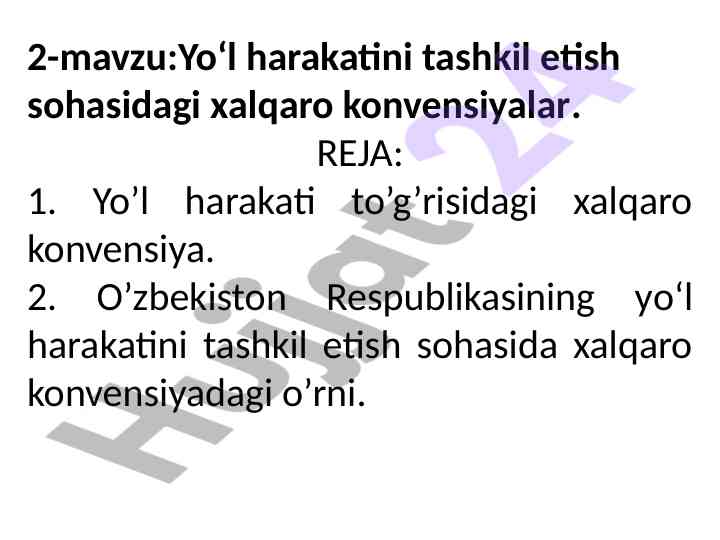 Xalqaro konvensiyalar asosida yo‘l harakatini tashkil etish