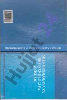 Mikrobiologiya va biotexnologiya asoslari darslik