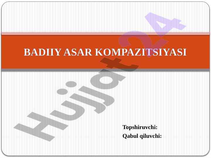 Badiiy asar kompozitsiyasi va uning ahammiyati