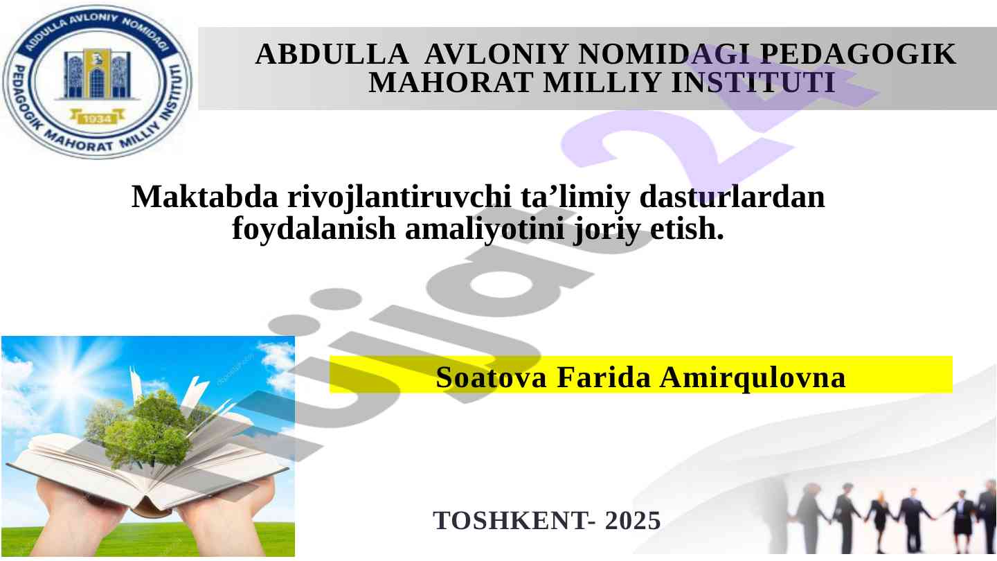 Rivojlantiruvchi ta’limiy dasturlarni joriy etish