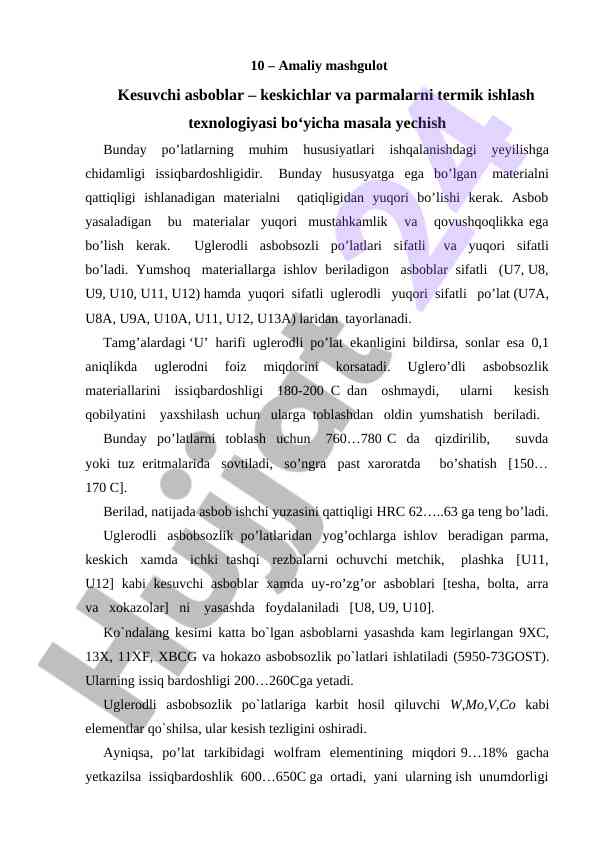 Keskichlar va parmalar ishlash texnologiyasi