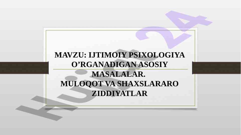 Ijtimoiy psixologiya asosiy masalalar va muloqot