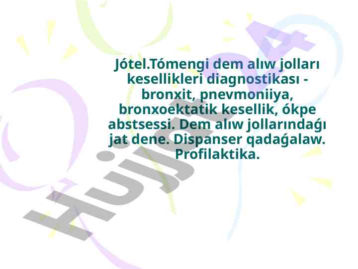 Dem alıw jollarında bronxit va bronhiolit diagnostikası