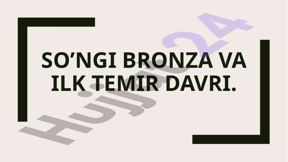 Temir davri va o'rta osiyo tarixi asoslari