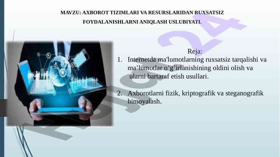Axborot tizimlari va resurslardan ruxsatsiz foydalanish
