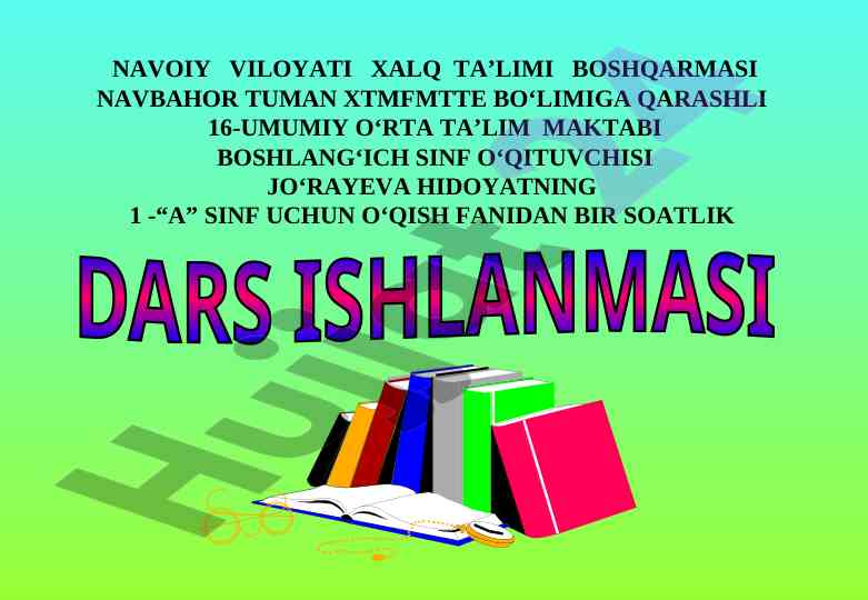 O‘qish fanidan boshlang‘ich sinf uchun dars ishlanmasi