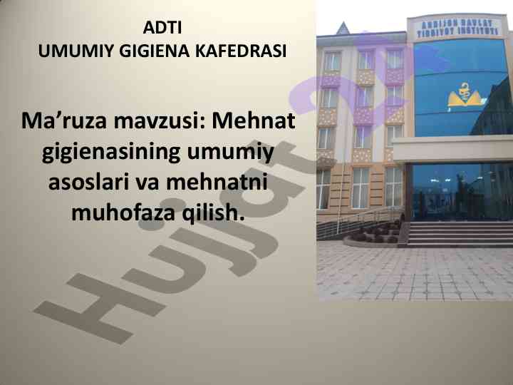 Mehnat gigienasi va mehnatni muhofaza qilish