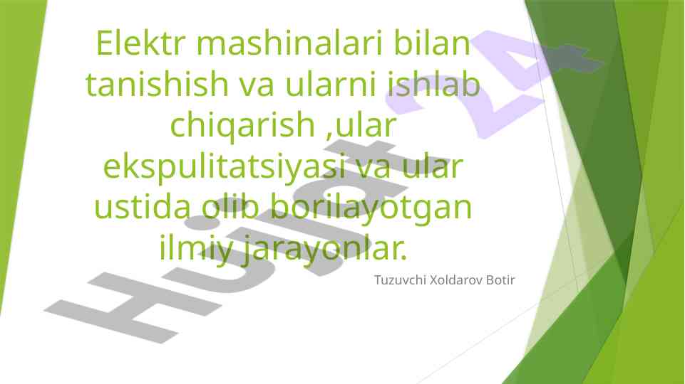 Elektr mashinalari turlari va ishlab chiqarish jarayoni