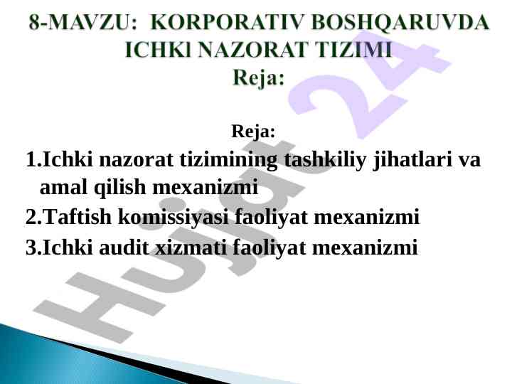 Ichki nazorat tizimining tashkiliy jihatlari o‘rganilishi