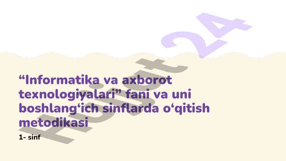 Informatika va axborot texnologiyalari o‘qitish metodikasi