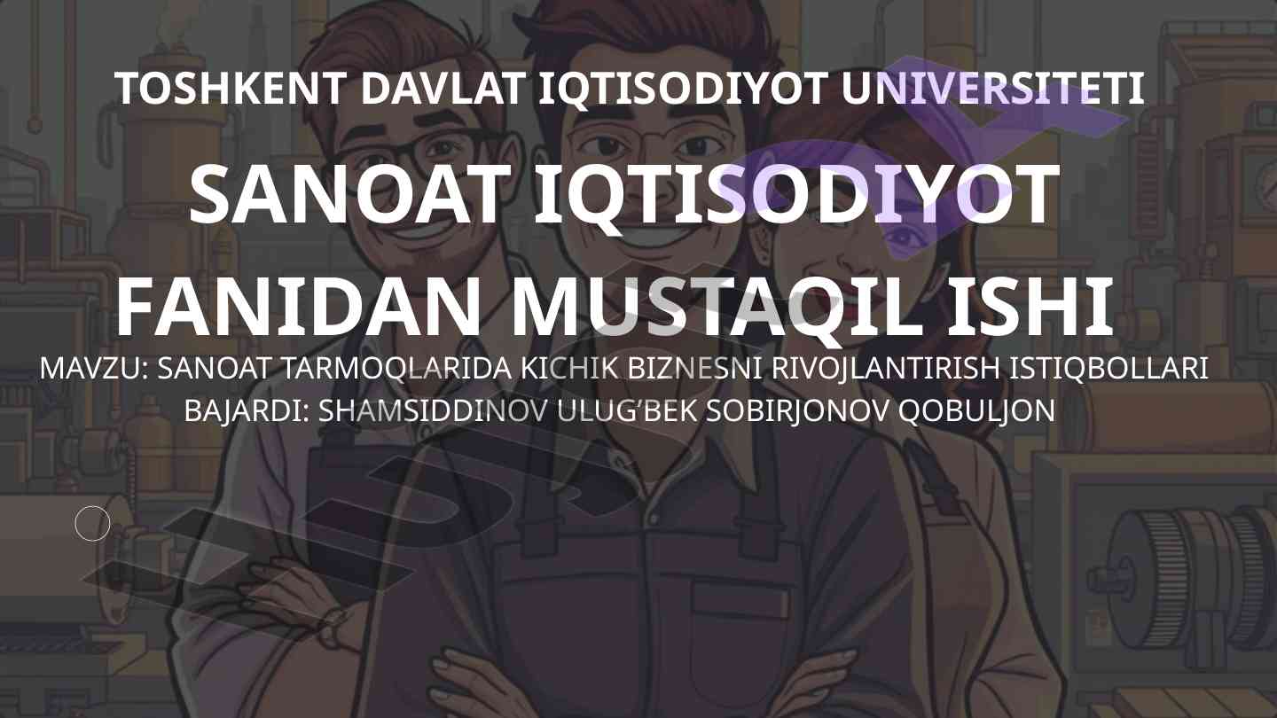 Kichik biznesni rivojlantirish istiqbollari