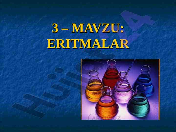 Eritmalar turlari va konsentratsiyasi