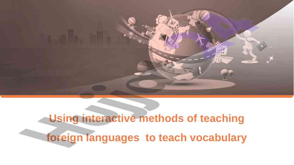 Interactive methods in foreign language teaching
