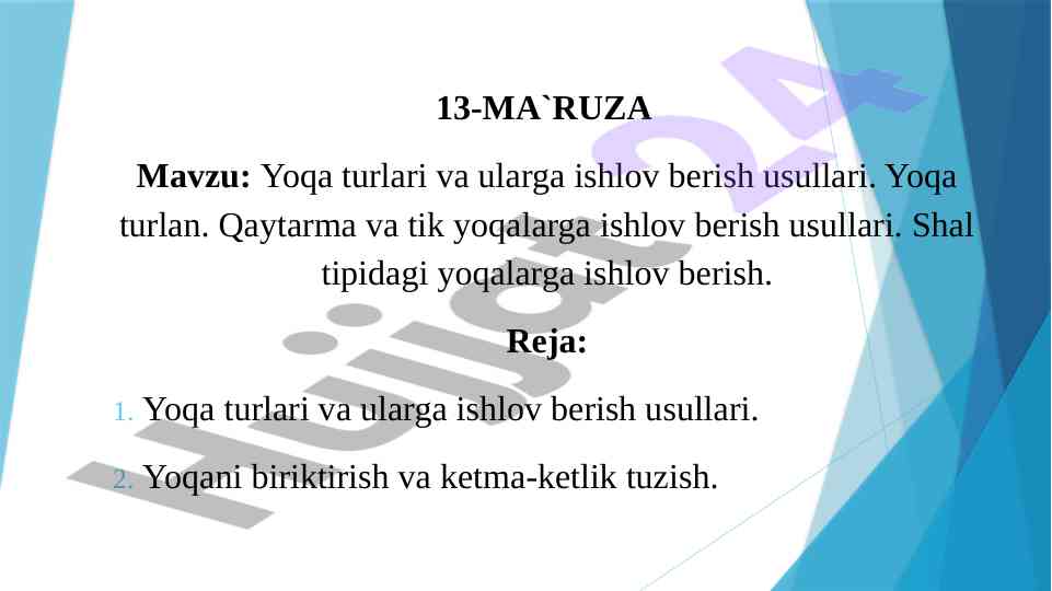 Yoqa turlari va ularga ishlov berish usullari