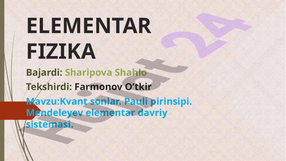 Kvant sonlar va pauli pirinsipi tahlili