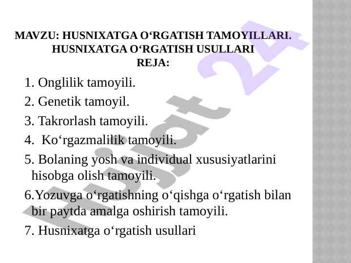 Husnixatga o‘rgatish tamoyillari va usullari