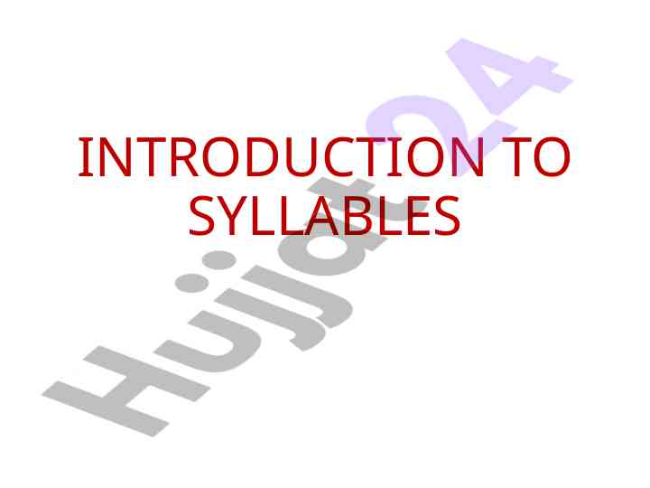 Introduction to syllables and their types