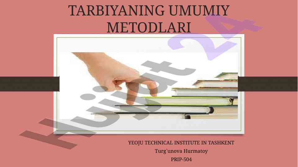 Tarbiya metodlari va ularning tushunchalari