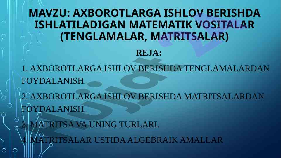 Axborotlarga ishlov berishda matematik vositalar