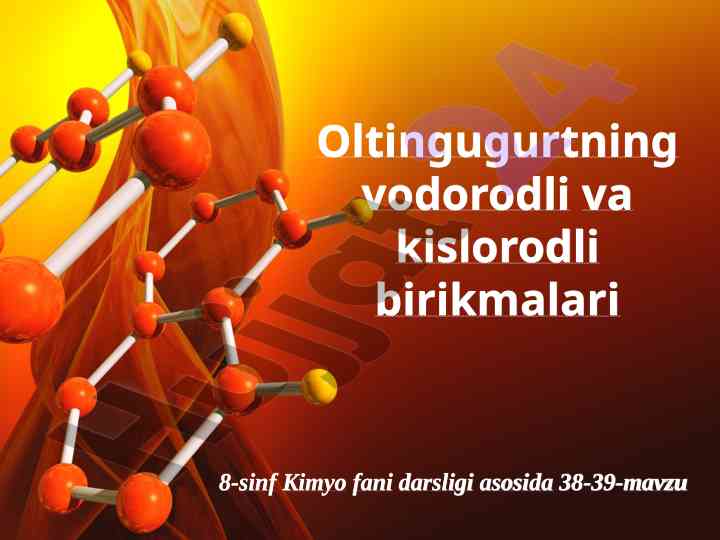 Oltingugurtning vodorodli birikmalari kimyo darsligi
