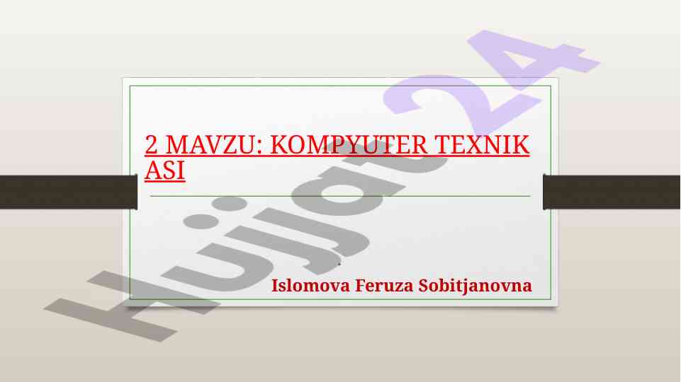 Axborot tushunchasi va kompyuter texnikasi