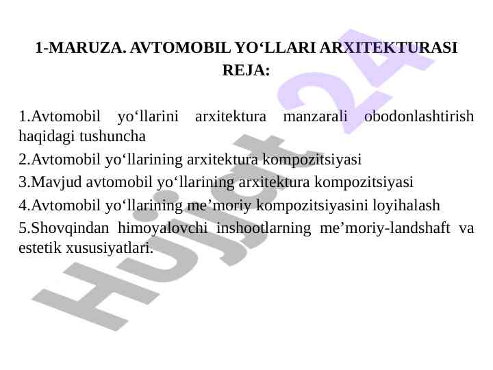 Avtomobil yo‘llari arxitekturasi haqida tushunchalar