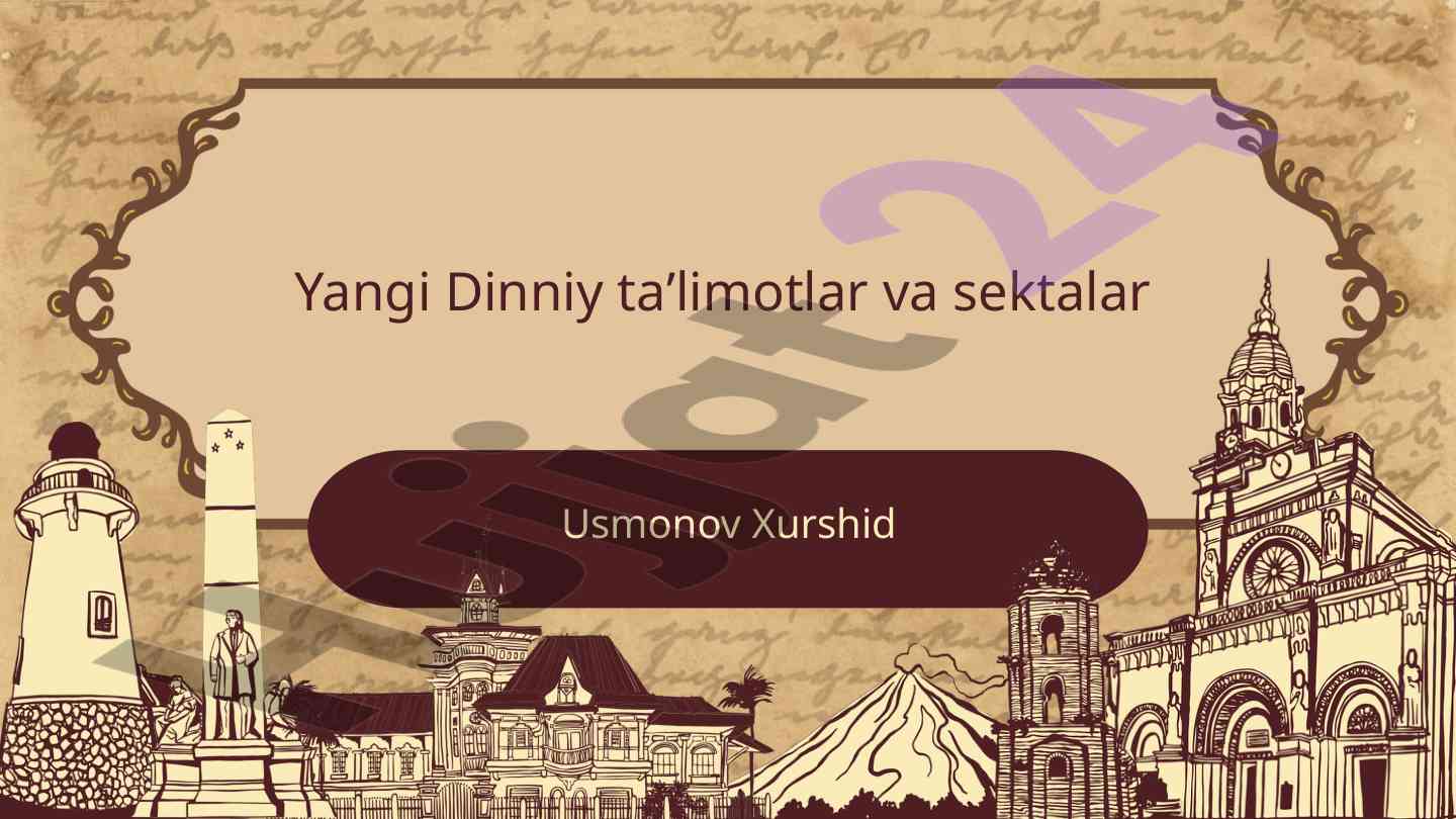 Yangi diniy ta'limotlar va sektalar tarixi