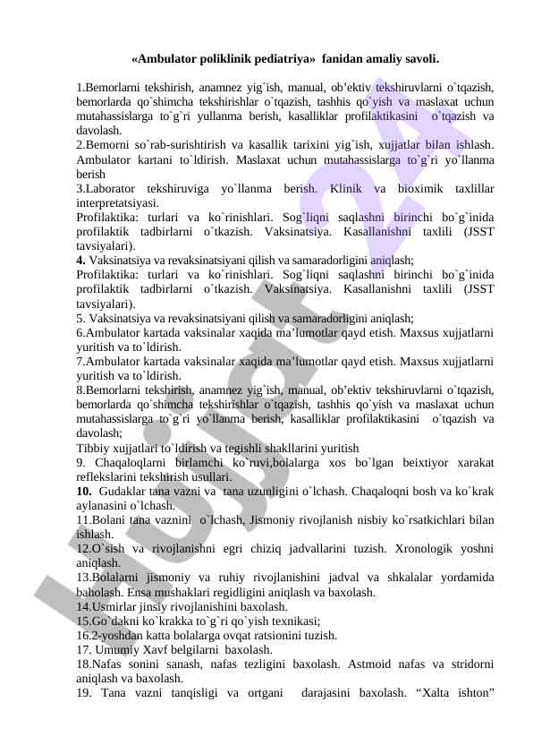Ambulator poliklinik pediatriyada amaliy savollar