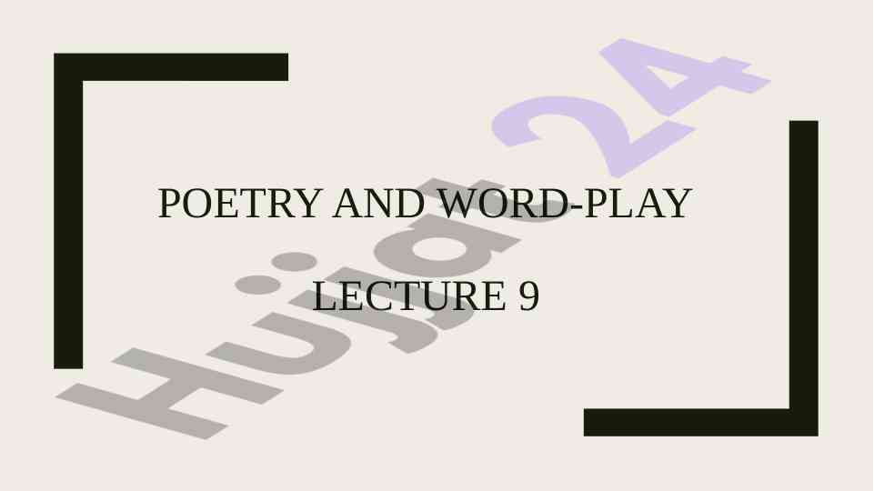 Poetry rhythm sound word-play lecture overview