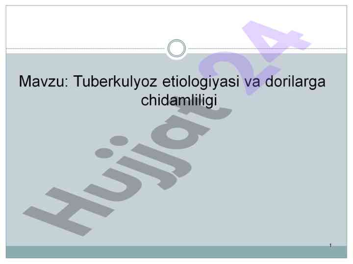 Туберкулёз касаллигининг этиологияси тўғрисида