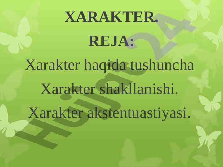 Xarakterning shakllanishi va xususiyatlari tahlili