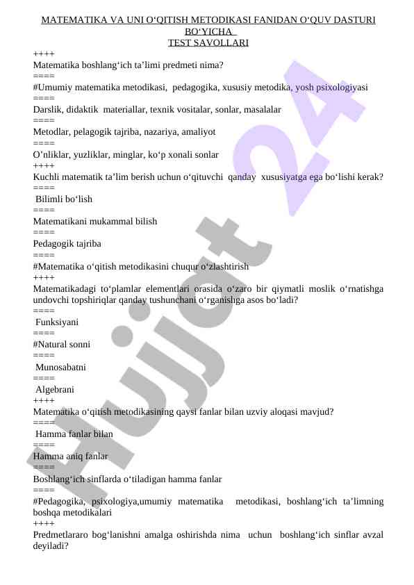 Matematika va uni o‘qitish metodikasi fanidan test savollari