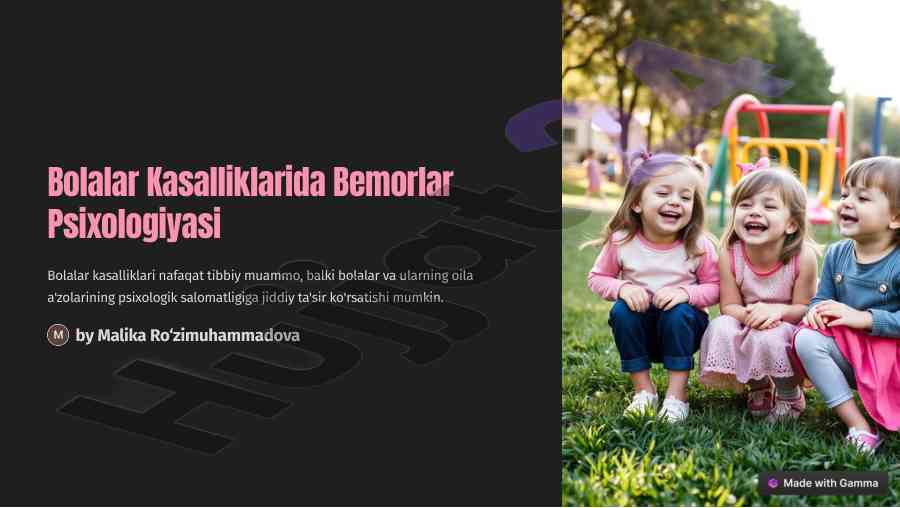 Bolalar kasalliklarida bemorlar psixologiyasi