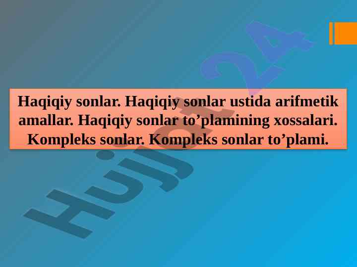 Haqiqiy va kompleks sonlar ustida arifmetik amallar