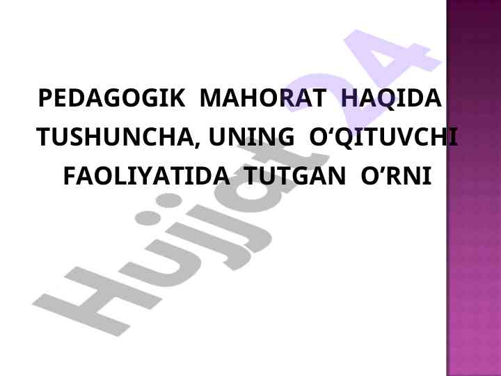 Pedagogik mahorat va o'qituvchi faoliyatidagi o'rni