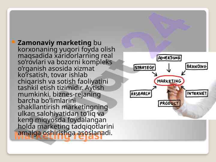 Marketing rejasi va zamonaviy yondashuvlar
