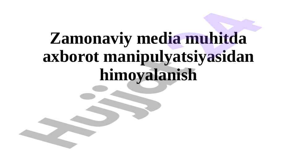 Zamonaviy media muhitda axborot manipulyatsiyasi