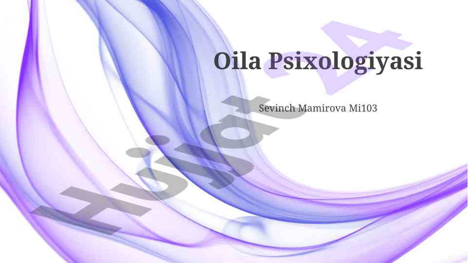 Oila psixologiyasi va uning dinamikasi