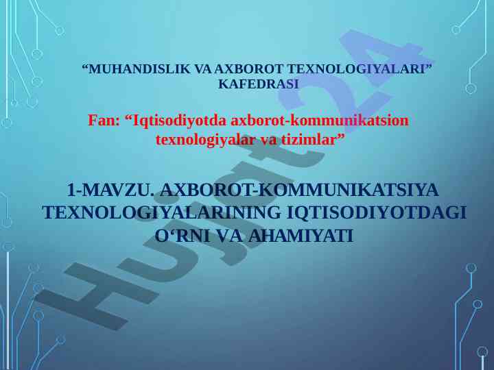 Iqtisodiyotda Axborot-Kommunikatsiya Texnologiyalari
