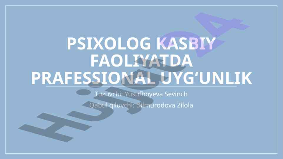 Psixologiyada professional uygʻunlik tushunchalari