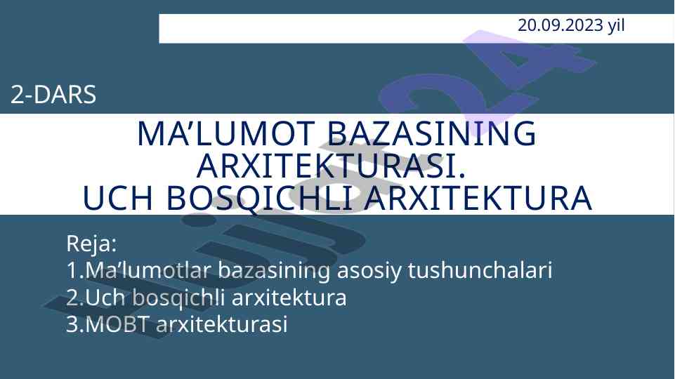 Ma'lumot bazasining uch bosqichli arxitektura