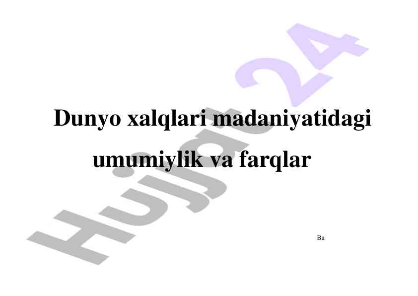 Dunyo xalqlari madaniyatidagi umumiylik va farqlar