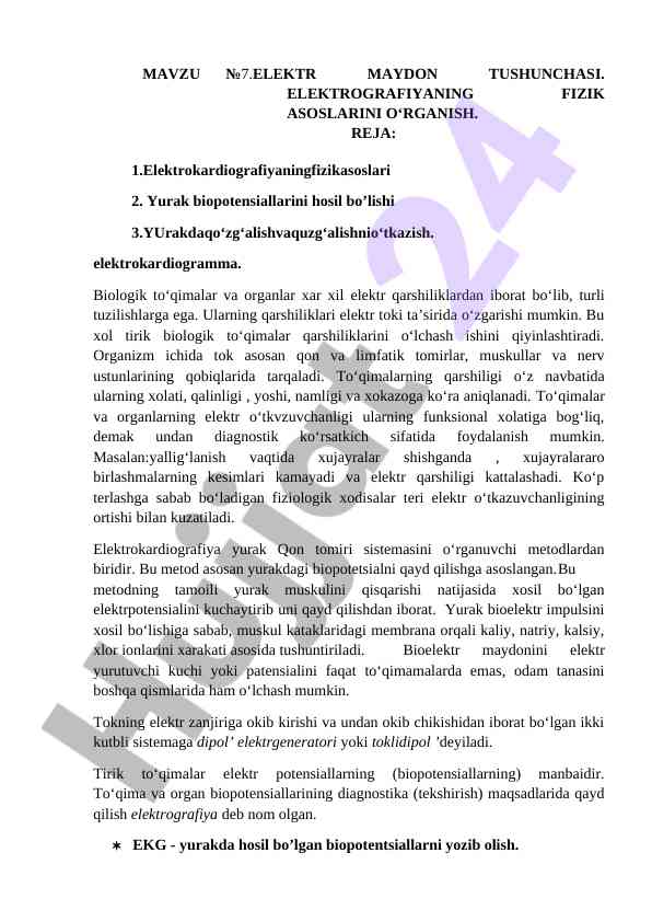 Elekrt maydon tushunchasi va elektrografiya fiziği