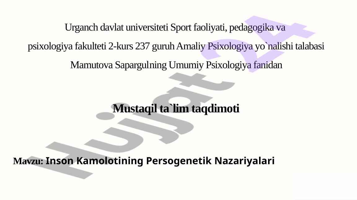 Inson kamolotining persogenetik nazariyalari taqdimoti