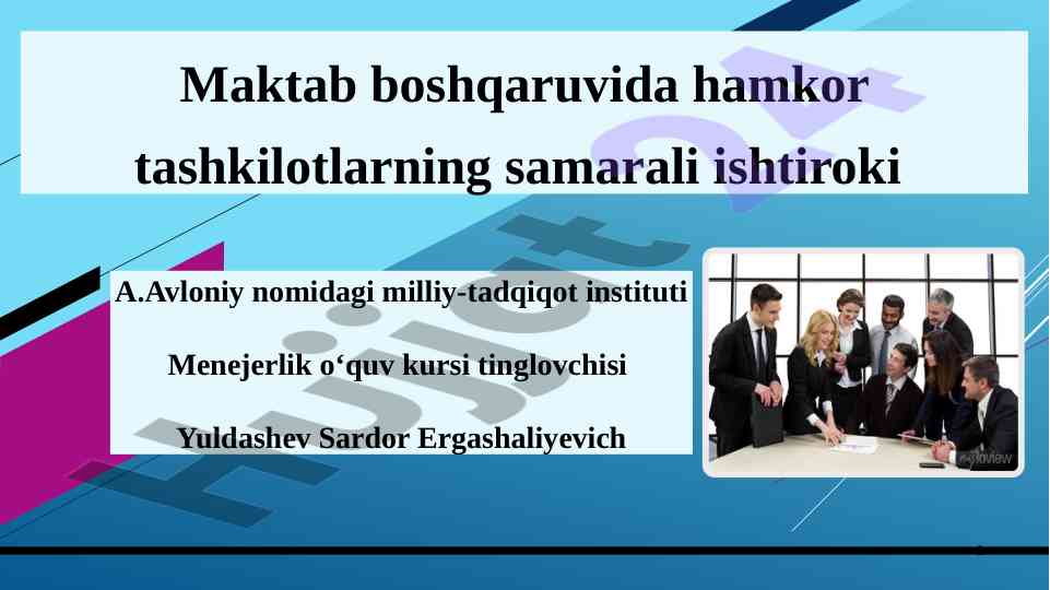 Maktab boshqaruvida hamkor tashkilotlar ishtiroki
