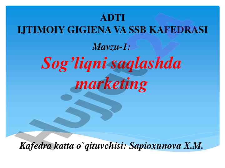 Sog‘liqni saqlashda marketing boshqaruvining o‘rni