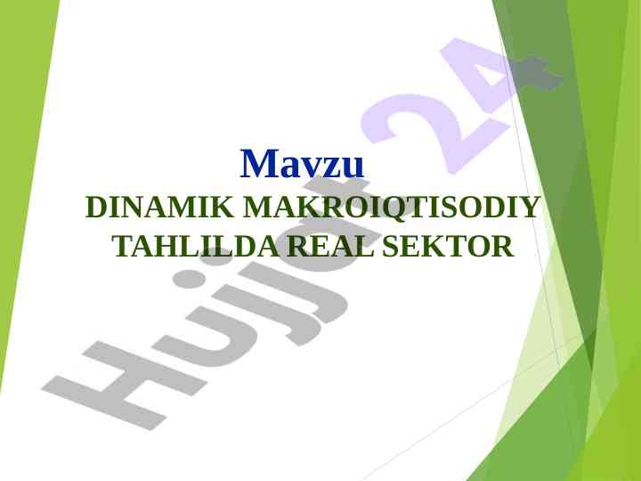 Dinamika makroiqtisodiy tahlilda real sektor reja