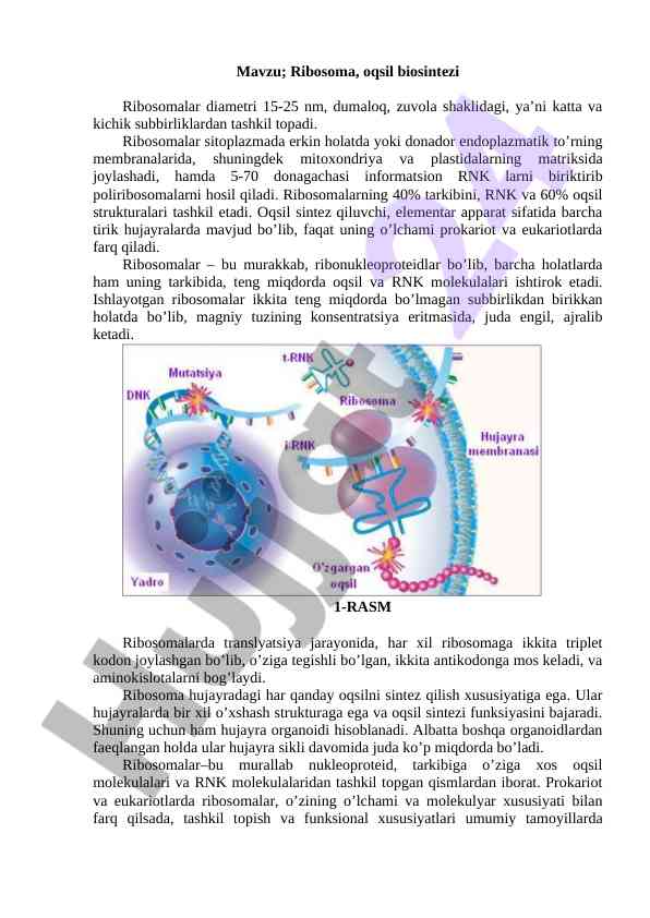 Ribosoma va oqsil biosintezi jarayonlari