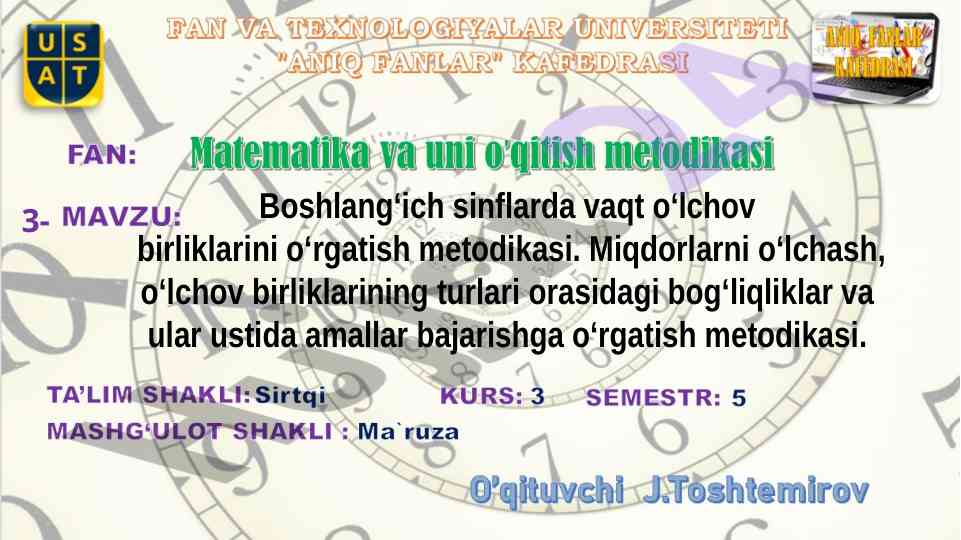 Boshlang‘ich sinflarda vaqt o‘lchov birliklari metodikasi